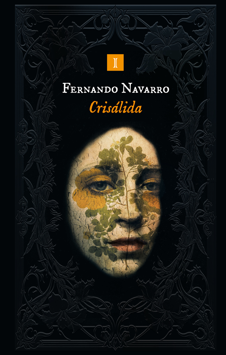 Fernando Navarro: Crisálida (Hardcover, Español language, 2025, Impedimenta)
