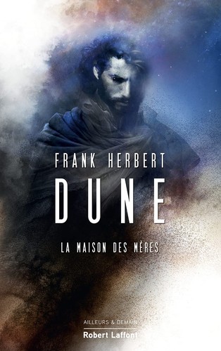 Frank Herbert, Euan Morton, Jane Carr, Scott Brick, Katherine Kellgren: La Maison des mères (French language, 2021, Robert Laffont)
