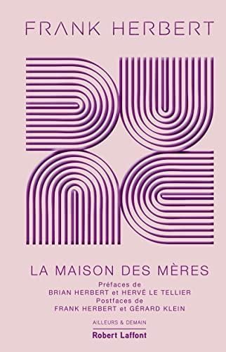 Frank Herbert, Euan Morton, Jane Carr, Scott Brick, Katherine Kellgren: Dune - Tome 6 La maison des Mères - Édition collector (Hardcover, French language, 2023, Éditions Robert Laffont)