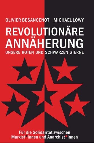 Michael Löwy, Olivier Besancenot: Revolutionäre Annäherung (Paperback, German language, 2016, Die Buchmacherei)
