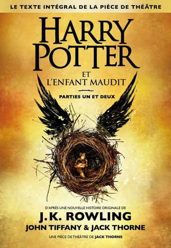 J.K. Rowling, Jack Thorne, John Tiffany: Harry Potter et l'Enfant Maudit (French language, 2016, Gallimard Jeunesse)