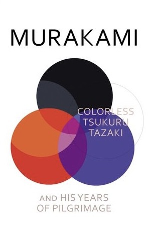 Null: Colorless Tsukuru Tazaki (2014, Harvill Secker)