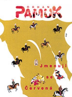 Orhan Pamuk: Jmenuji se Červená (Hardcover, Czech language, 2007, Argo)