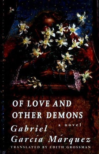 Gabriel García Márquez: Of Love and Other Demons (1995, Alfred A. Knopf)