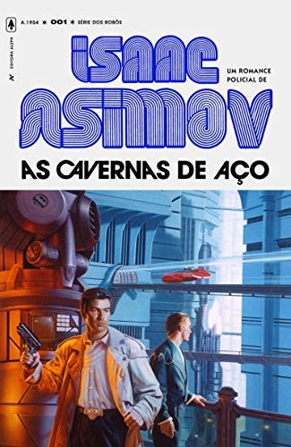 [author not identified]: As Cavernas de Aco (Paperback, 2019, Editora Aleph)