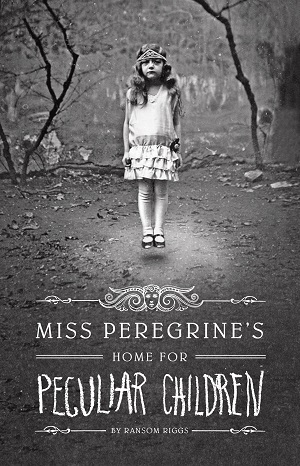 Ransom Riggs: Miss Peregrine’s Home for Peculiar Children (Hardcover, 2011, Quirk Books)