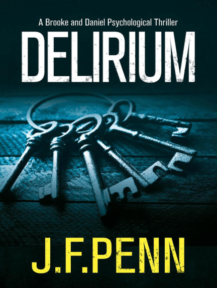 J.F. Penn: Delirium (EBook, 2015, Curl Up Press)