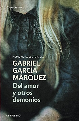 Gabriel García Márquez: Del Amor Y Otros Demonios (2003, European Schoolbooks)