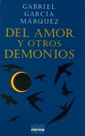 Gabriel García Márquez: Del Amor Y Otros Demonios / of Love And Other Demons (Spanish language, 1996, Aims Intl Books Corp)