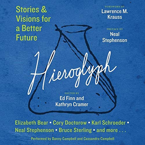 Ed Finn, Kathryn Cramer: Hieroglyph (AudiobookFormat, HarperCollins Publishers and Blackstone Audio, Harpercollins)