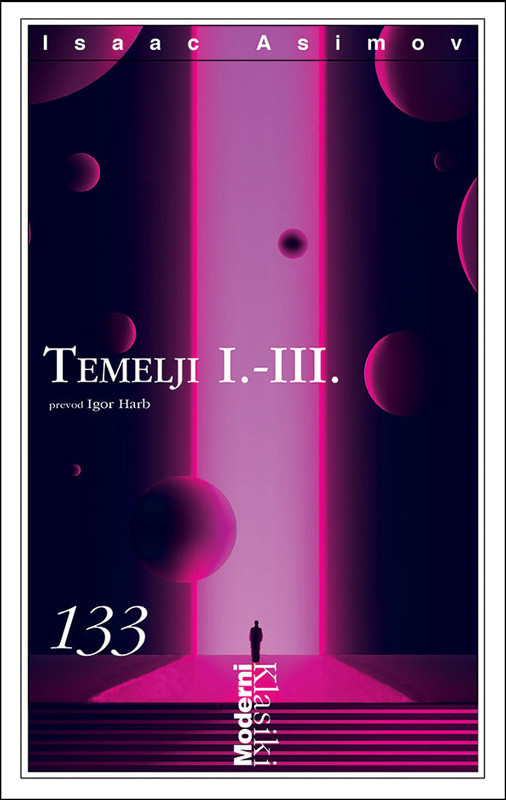 Isaac Asimov, Igor Harb: Temelji I. - III. (Hardcover, Slovenian language, 2023, Cankarjeva založba)