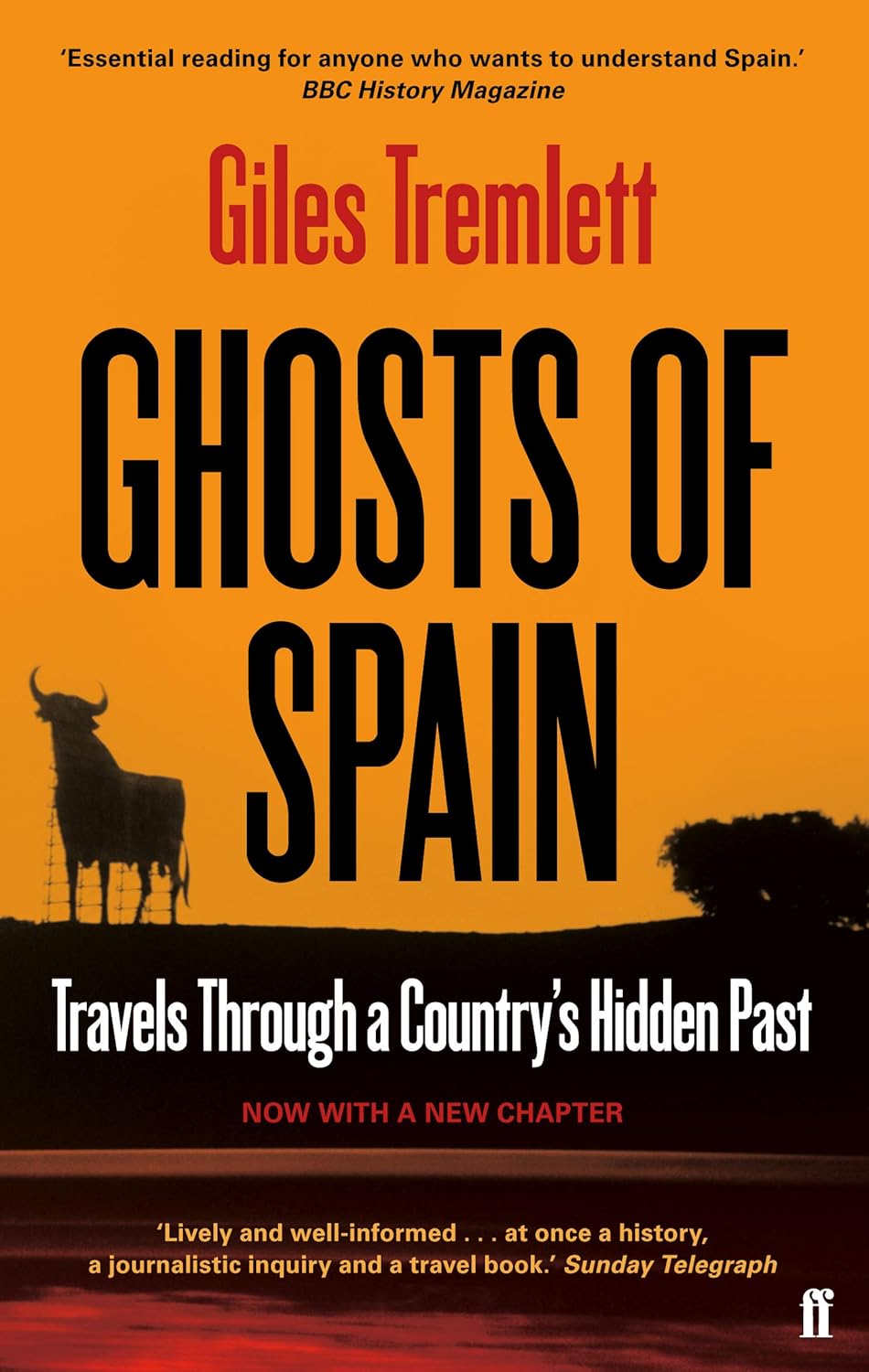 Giles Tremlett: Ghosts of Spain (Hardcover, 2007, Walker & Co., Distributed to the trade by Holtzbrinck)