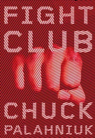 Chuck Palahniuk: Fight Club (2005, W. W. Norton & Company)