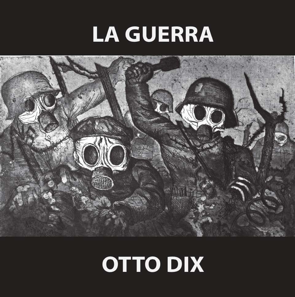 Otto Dix: La guerra (Paperback, castellano language, 2023, Dirección única)