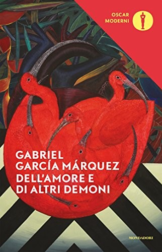 Gabriel García Márquez: Dell'amore e di altri demoni (2016, Mondadori)