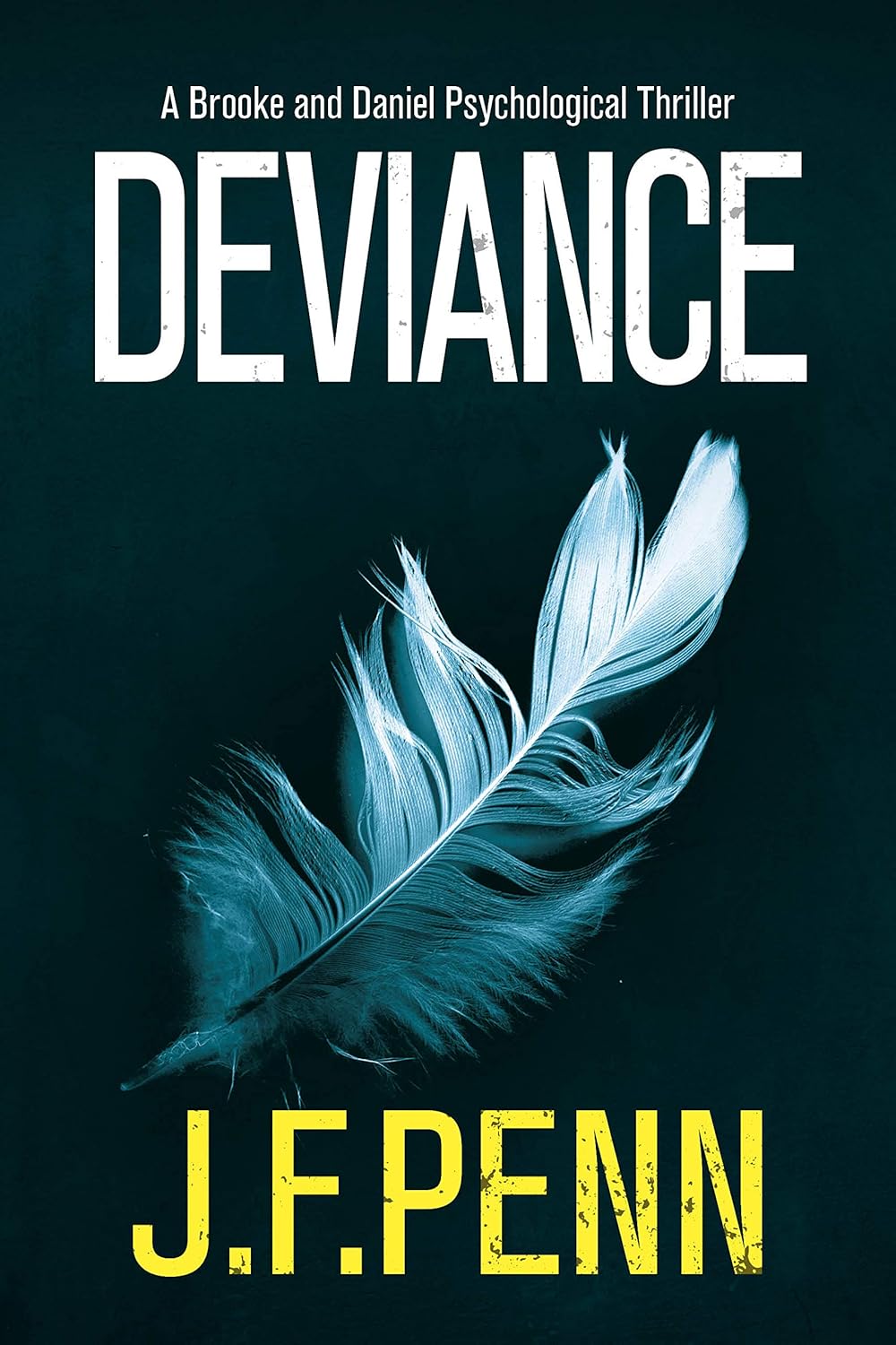 J.F. Penn: Deviance (EBook, 2015, Curl Up Press)