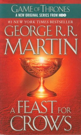 George R. R. Martin: A Feast for Crows (Paperback, 2011, Bantam Books)