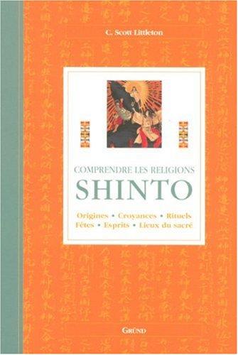 C. Scott Littleton: Shinto (French language, 2003, Gründ)