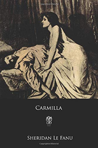 Joseph Sheridan Le Fanu: Carmilla (Paperback, 2017, CreateSpace Independent Publishing Platform)