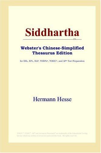 Hermann Hesse: Siddhartha (Webster's Chinese-Simplified Thesaurus Edition) (Paperback, 2006, ICON Group International, Inc.)