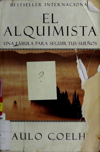 Paulo Coelho: El alquimista (Spanish language, 1994, HarperSanFrancisco)