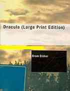 Bram Stoker: Dracula (Large Print Edition) (Paperback, 2007, BiblioBazaar)