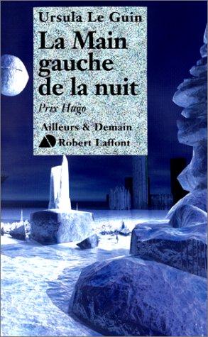 Ursula K. Le Guin: La Main gauche de la nuit (French language, 2000, Robert Laffont)