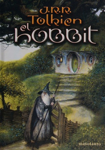J. R. R. Tolkien: El Hobbit / the Hobbit (Hardcover, Spanish language, 2004, Minotauro)