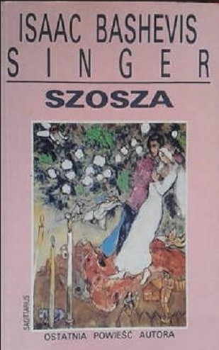 Stephen King, Isaac Bashevis Singer: Szosza (Polish language, 1991, Sagittarius)