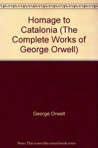George Orwell: Homage to Catalonia (1986, Secker & Warburg)