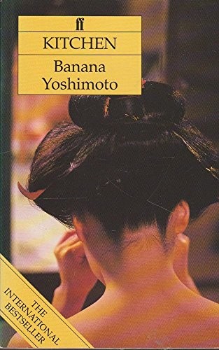 Banana Yoshimoto: Kitchen (1994, Faber)