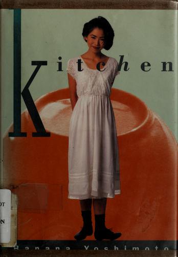 Banana Yoshimoto, Megan Backus: Kitchen (Paperback, 1993, Grove Press)