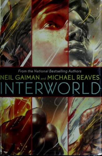 Neil Gaiman, Michael Reaves: InterWorld (InterWorld, #1) (2007)