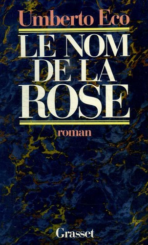 Umberto Eco: Le nom de la rose (French language, 1982, Bernard Grasset)