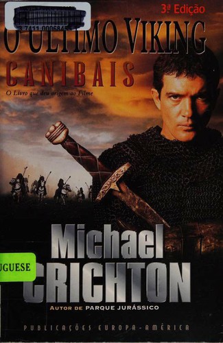 Michael Crichton: Canibais (Portuguese language, 1999, Publicações Europa-América)