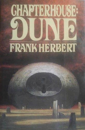 Frank Herbert: Chapter house, Dune (1985, Putnam)