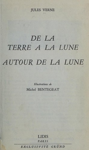 Jules Verne: De la terre à la lune (French language, 2001, Éditions Albin Michel)