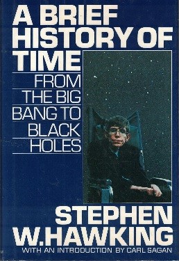 Stephen Hawking: A briefhistory of time (1988, Bantam Books)