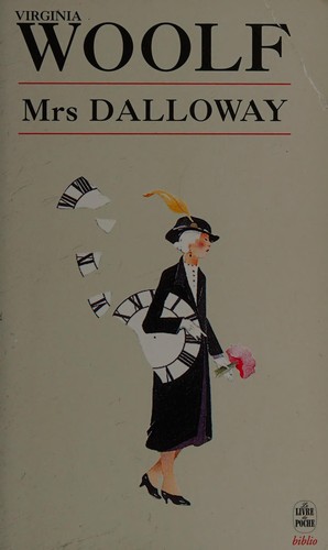 Virginia Woolf: Mrs Dalloway (French language, 1982, Le Livre de poche)