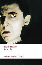 Bram Stoker: Dracula (2008, Oxford University Press)