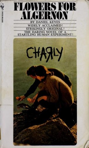 Daniel Keyes: Flowers for Algernon (1975, Bantam Books)