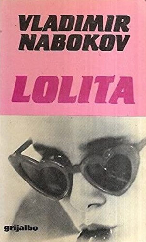 Vladimir Nabokov: Lolita (Spanish language, 1984, Ediciones Grijalbo)