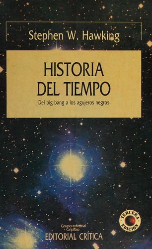 Stephen Hawking: Historia del tiempo : del big bang a los agujeros negros (Spanish language, 1988)