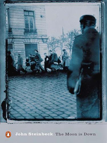 John Steinbeck: The Moon is Down (2008, Penguin Group UK)