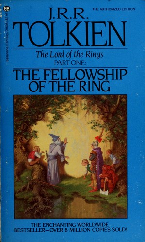 J. R. R. Tolkien: The Fellowship of the Ring (1984, Ballantine Books)
