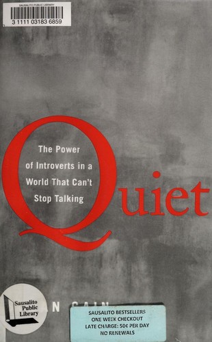Susan Cain: Quiet (2012, Crown Publishers)