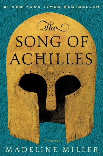 Madeline Miller: The Song of Achilles (2011, Bloomsbury)