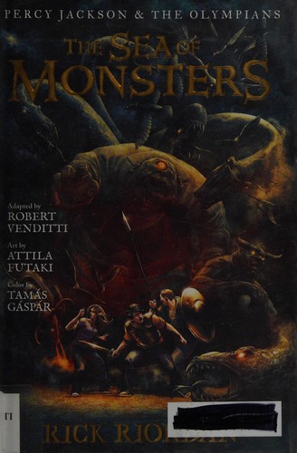 Rick Riordan, Robert Venditti: The sea of monsters (2012, Disney-Hyperion Books)