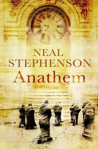 Neal Stephenson: Anathem (2008, Atlantic Books)