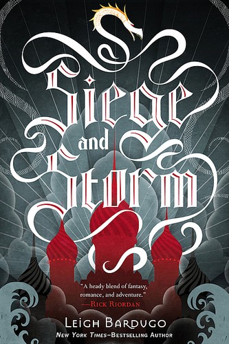 Lauren Fortgang, Leigh Bardugo: Siege and Storm (EBook, 2013, Henry Holt and Co.)